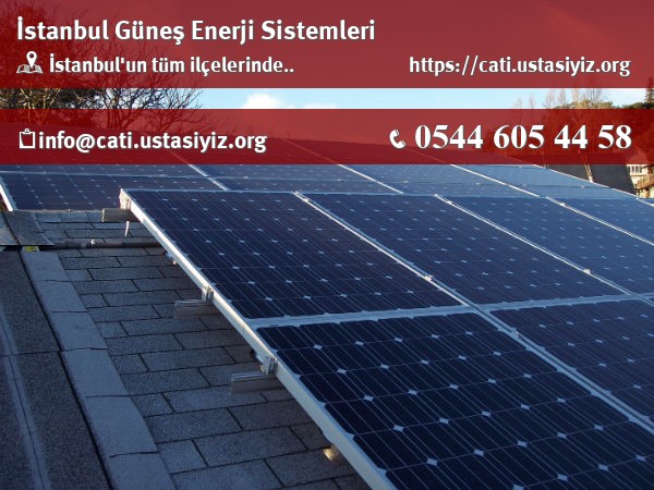 İstanbul güneş enerjisi sistemleri