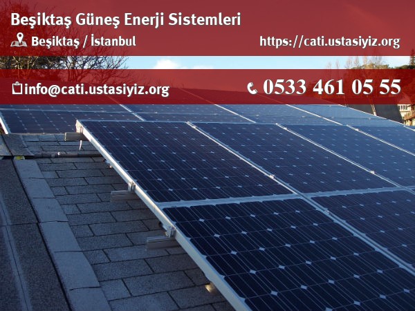 Beşiktaş güneş enerjisi sistemleri