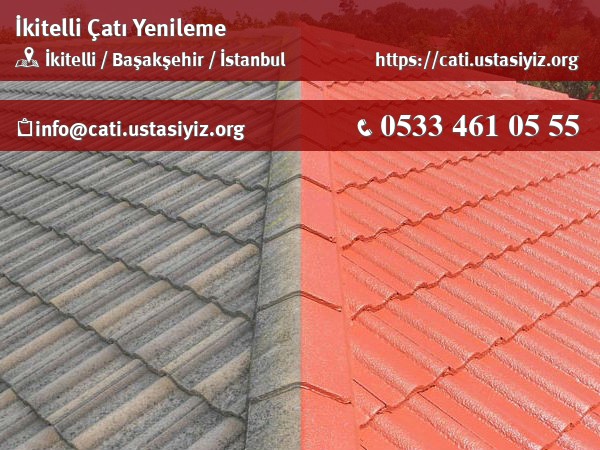 İkitelli çatı yenileme, çatı ustası