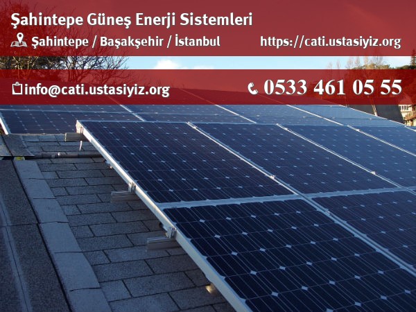 Şahintepe güneş enerjisi sistemleri