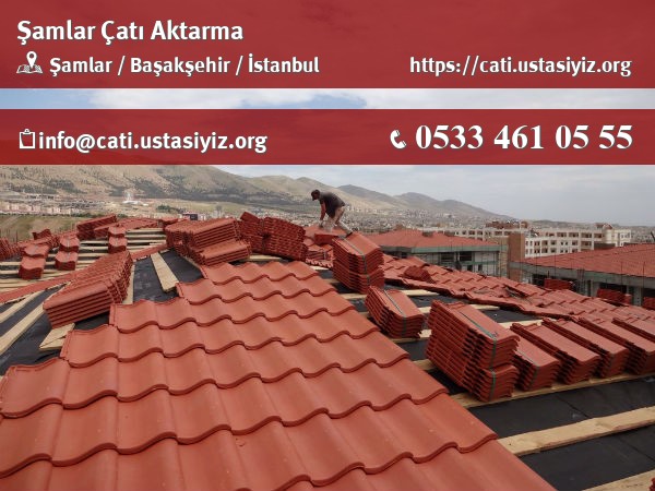 Şamlar çatı aktarma, çatı ustası