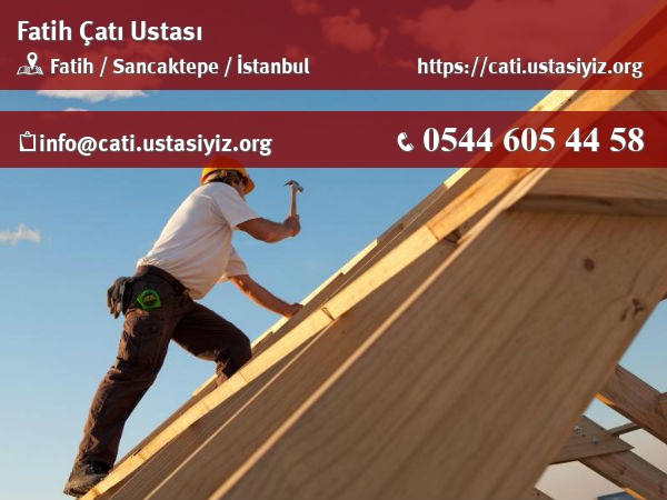 Fatih çatı ustası